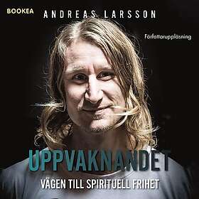 Uppvaknandet : vägen till spirituell frihet