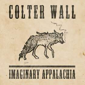 Colter Wall Imaginary Appalachia LP/Vinyl
