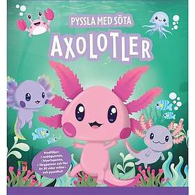 Pyssla med söta axolotler