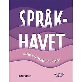 Språkhavet : med lekfulla övningar och lite drama