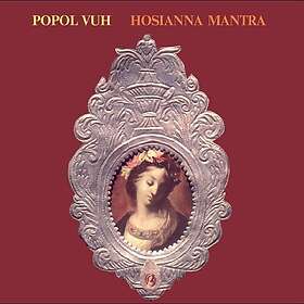 Popol Vuh Hosianna Mantra LP/Vinyl