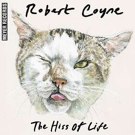 Robert Coyne Hiss Of Life LP/Vinyl