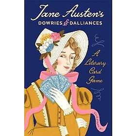 Jane Austen's Dowries & Dalliances: A Literary Card Game