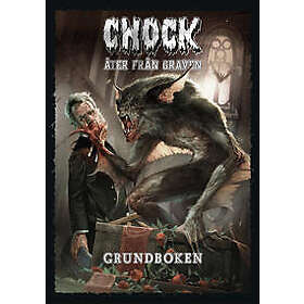 Chock åter från graven : grundboken