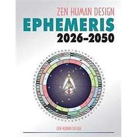 Zen Human Design Ephemeris 2026-50