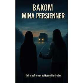 Bakom mina persienner