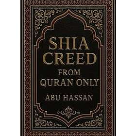 Shia Creed From Quran Only
