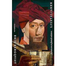 Ljustäljaren: roman om en flamsk mästare