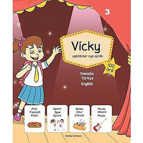 Sheida Karlsson Vicky upptäcker nya språk 3. Turkiska (inbunden, tur)