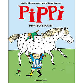 Astrid Lindgren Pippi flyttar in (inbunden)