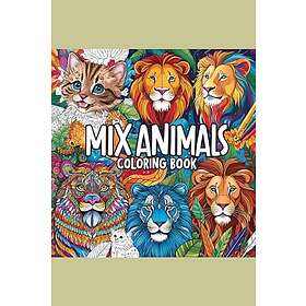 Independently published Whimsical Mix Animal Coloring Book: Discover a World of Fun and Creativity with 50 Unique Animal Designs