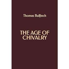 The Age of Chivalry