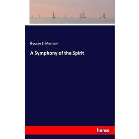 A Symphony of the Spirit