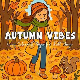 Autumn Vibes: Coloring Book for Adults and Teens