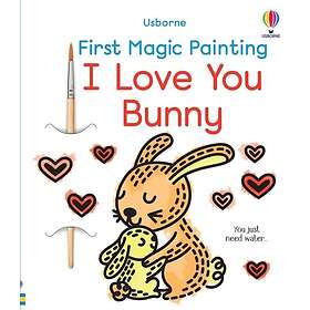 First Magic Painting I Love You Bunny (häftad, eng)