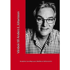 Vänbok till Anders L Johansson