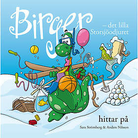 Birger det lilla Storsjöodjuret hittar på (inbunden)