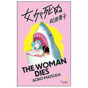 The Woman Dies