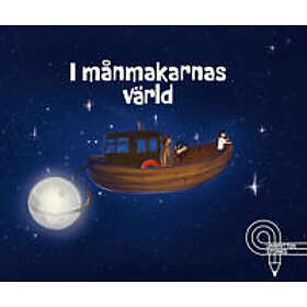 I månmakarnas värld