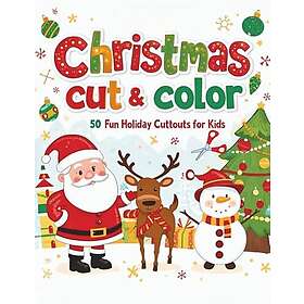 Christmas cut & color: 50 Fun Holiday Cuttouts for Kids