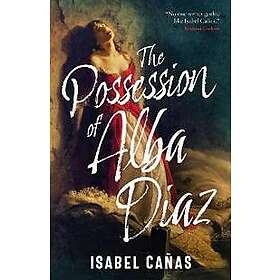 The Possession of Alba Díaz