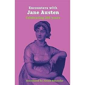 Encounters with Jane Austen