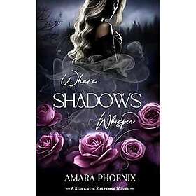 Where Shadows Whisper