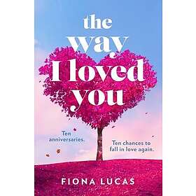 The Way I Loved You