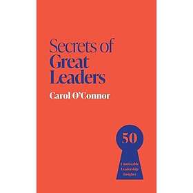 Secrets of Great Leaders