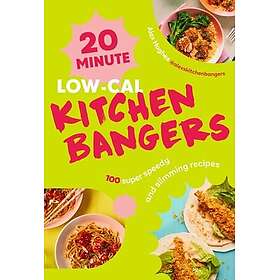 20Minute LowCal Kitchen Bangers 100 super speedy and slimming recipes