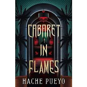 Cabaret in Flames