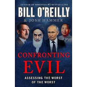 Confronting Evil Assessing the Worst of the Worst