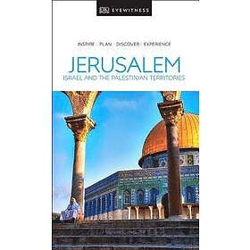 DK Eyewitness Jerusalem, Israel and the Palestinian Territories