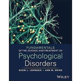 Fundamentals of the Science and Treatment of Psychological Disorders, with eBook Access Code