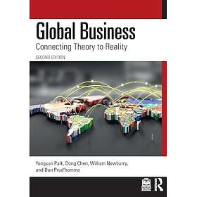 Global Business Connecting Theory to Reality