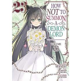 How NOT to Summon a Demon Lord (Manga) Vol. 23
