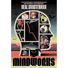MindWorks (Signed Deluxe Edition) An Uncanny Compendium of Short Fiction