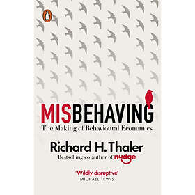 Misbehaving The Making of Behavioural Economics