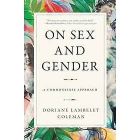 On Sex and Gender A Commonsense Approach
