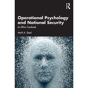 Operational Psychology and National Security An Ethics Casebook