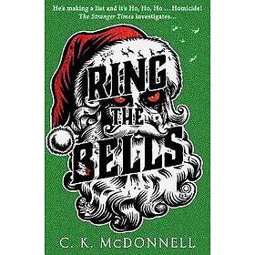 Ring the Bells (The Stranger Times 6)