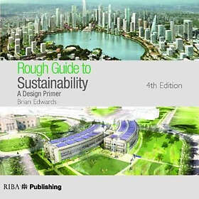 Rough Guide to Sustainability A Design Primer