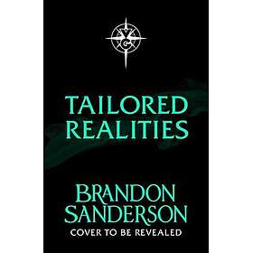 Tailored Realities A brandnew collection of novellas from the biggest name in fantasy