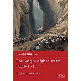 The AngloAfghan Wars 1839–1919