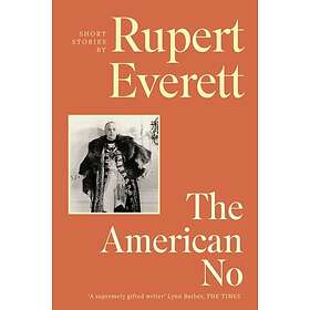 The American No 'Richly imagined and extraordinarily affecting... Everett is a terrific storyteller' Hadley Freeman, Sunday Times