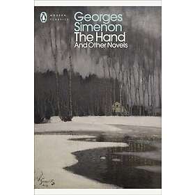 The Hand And Other Novels