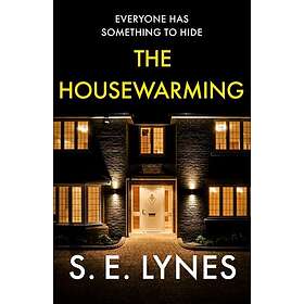 The Housewarming A completely unputdownable psychological thriller with a shocking twist