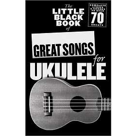 The Little Black Songbook Great Songs for Ukulele