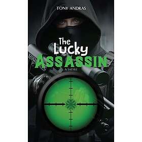 The Lucky Assassin A Satire