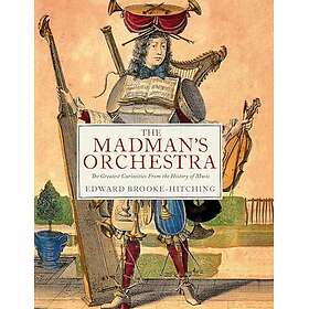 The Madman's Orchestra